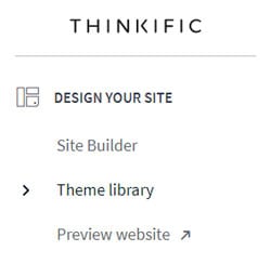 Thinkific theme library on menu